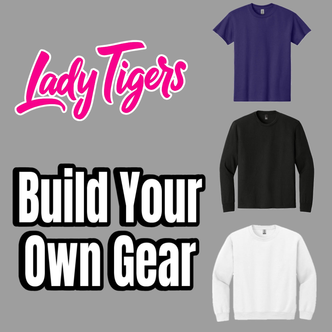Build Your Own Gear - Lady Tigers Pink Logo
